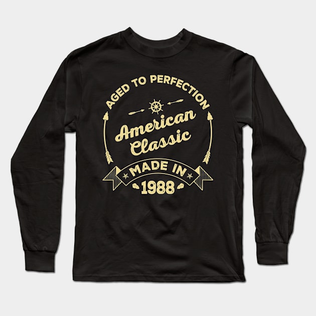 Aged to perfection American classic made in 1988 Long Sleeve T-Shirt by hyu8